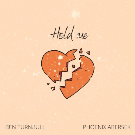 Hold Me ft. Phoenix Abersek