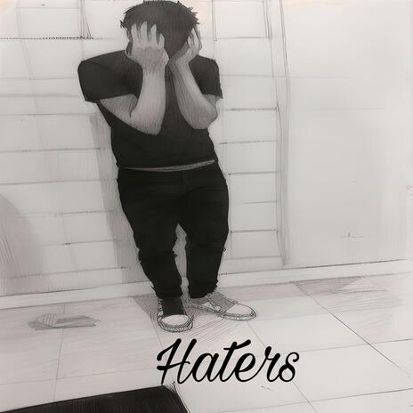 Haters | Boomplay Music