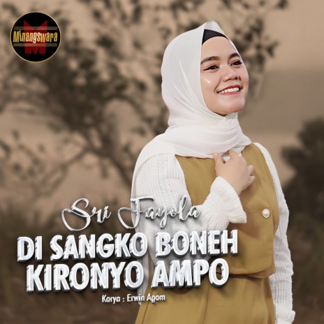 Di Sangko Boneh Kironyo Ampo | Boomplay Music