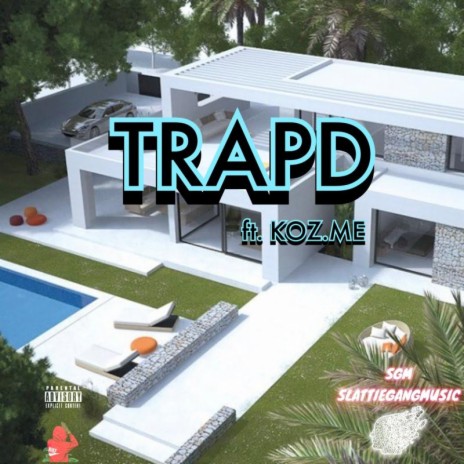 TRAPD ft. KOZ.ME | Boomplay Music