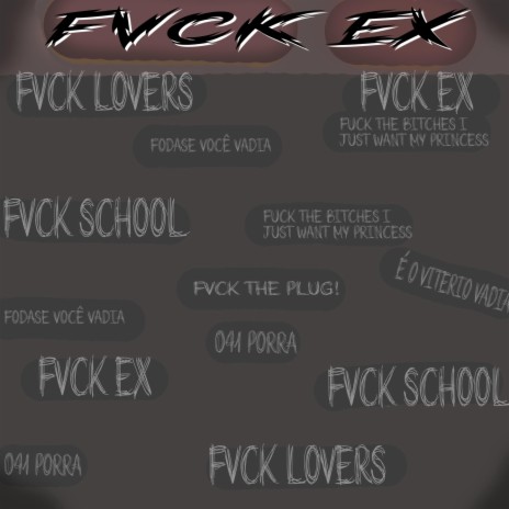 FVCK EX | Boomplay Music