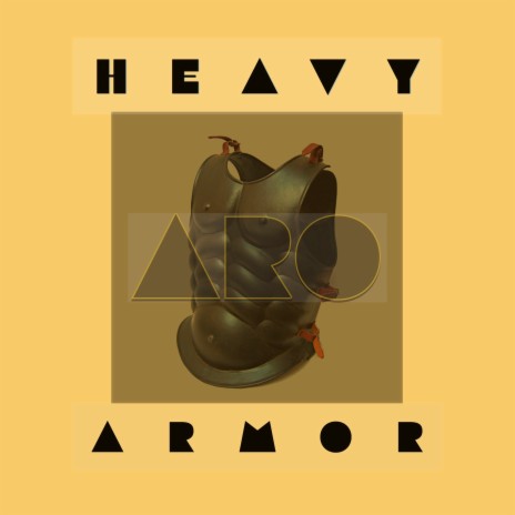 Heavy Armor | Boomplay Music