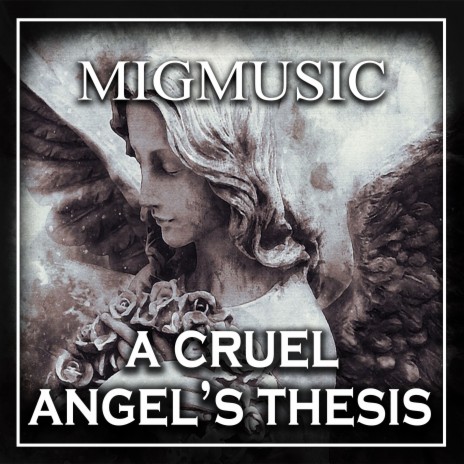 A Cruel Angel's Thesis | Boomplay Music