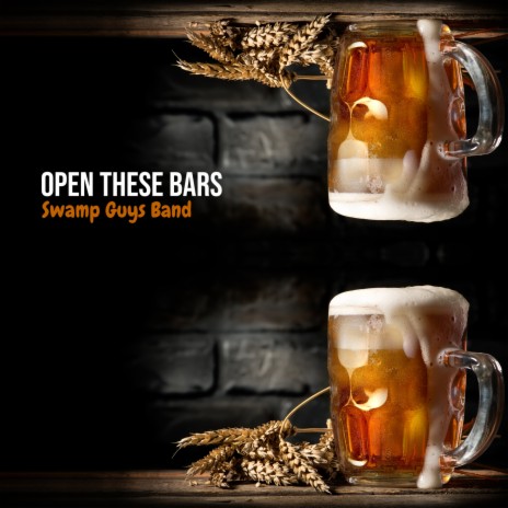 Open These Bars