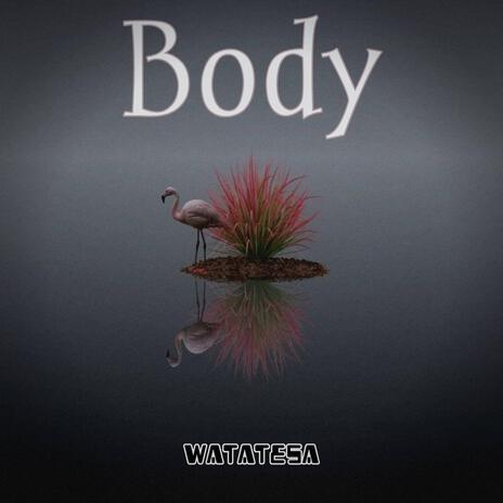 Body | Boomplay Music