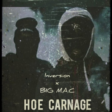 HOE CARNAGE | Boomplay Music