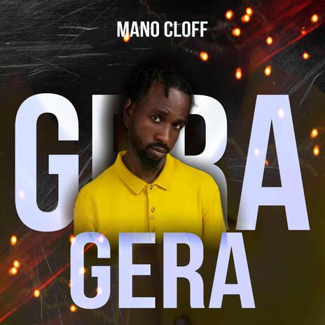 GERA ft. Mano Cloff