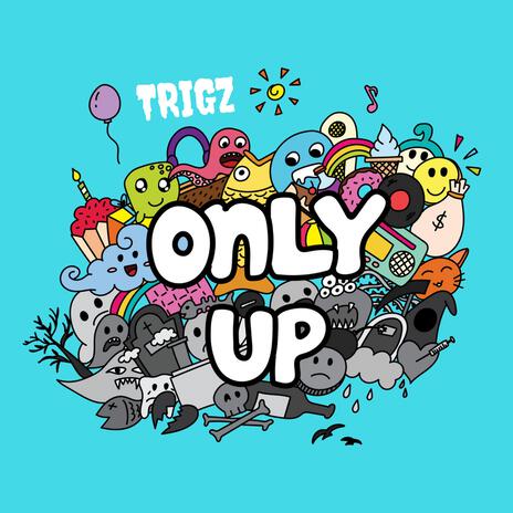 Only Up ft. Vills | Boomplay Music