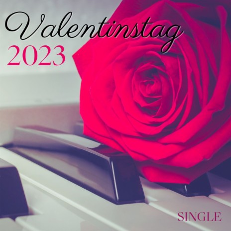 Valentinstag 2023: Single | Boomplay Music