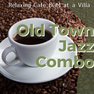 Relaxing Cafe Bgm at a Villa