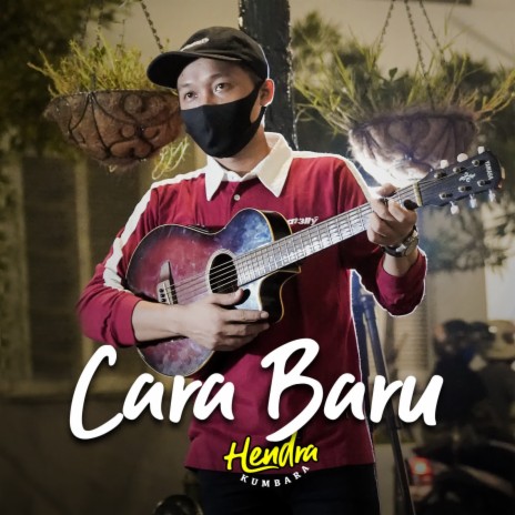 Cara Baru | Boomplay Music