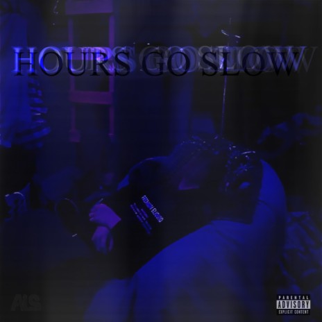 HOURS GO SLOW ft. Vxlious | Boomplay Music