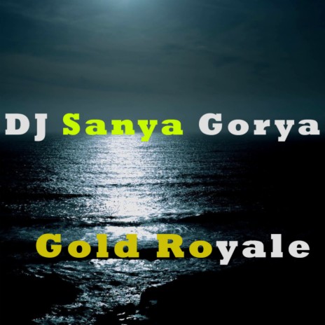Gold Royale (Original Mix)
