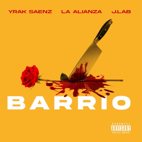 B.A.R.R.I.O ft. La Alianza & J.LaB | Boomplay Music