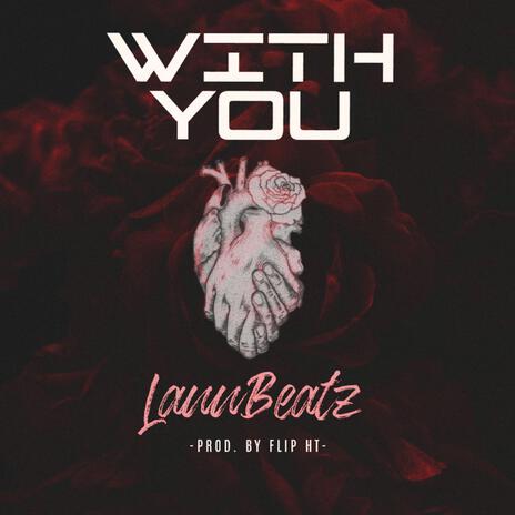 With You | Boomplay Music