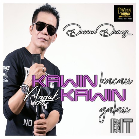 Kawin Kacau Nggak Kawin Galau | Boomplay Music