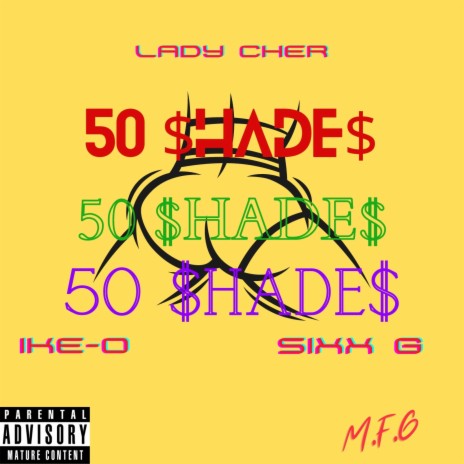 50 Shades ft. Lady Cher & Sixx G Rabbi | Boomplay Music