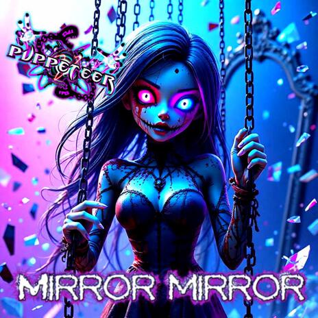 Mirror Mirror | Boomplay Music