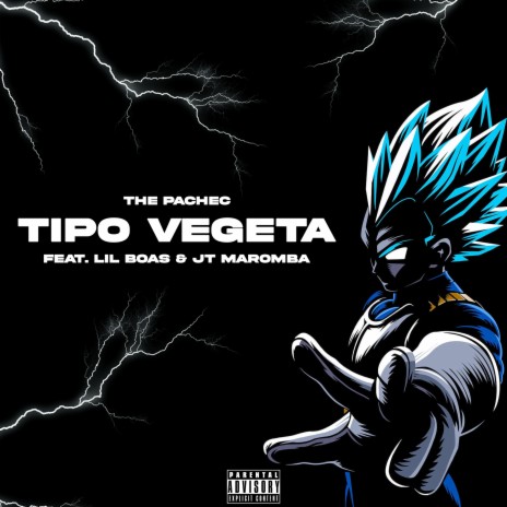 Tipo Vegeta ft. JT maromba & Lil Boas | Boomplay Music