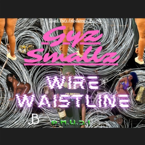 Wire Waistline | Boomplay Music