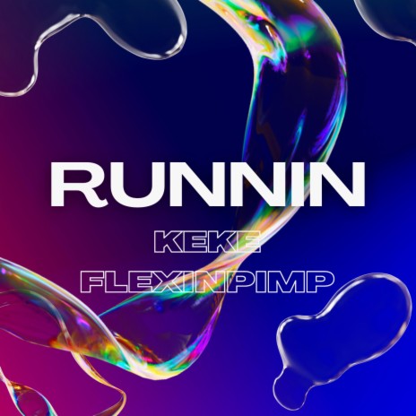 Runnin | Boomplay Music