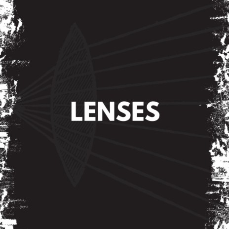 Lenses ft. The Lost Hoodini