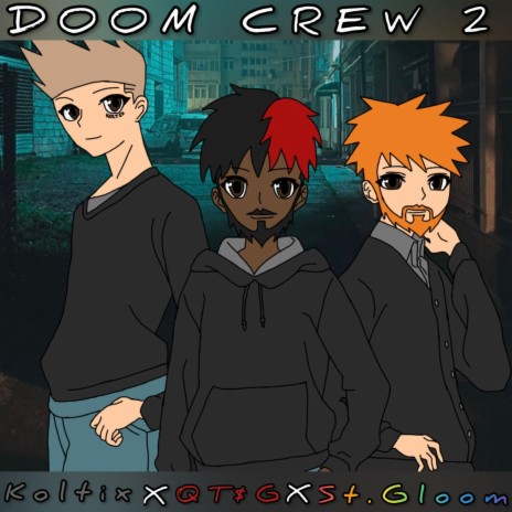 Doom Crew 2 ft. Koltix & St.Gloom | Boomplay Music