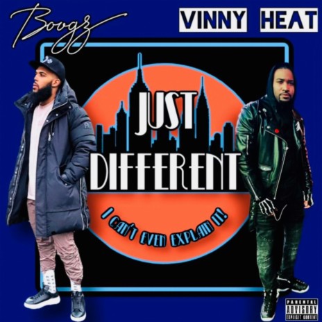 Just Different ft. Vinny Heat | Boomplay Music