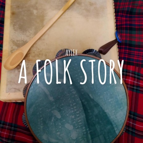 A Folk Story | Boomplay Music