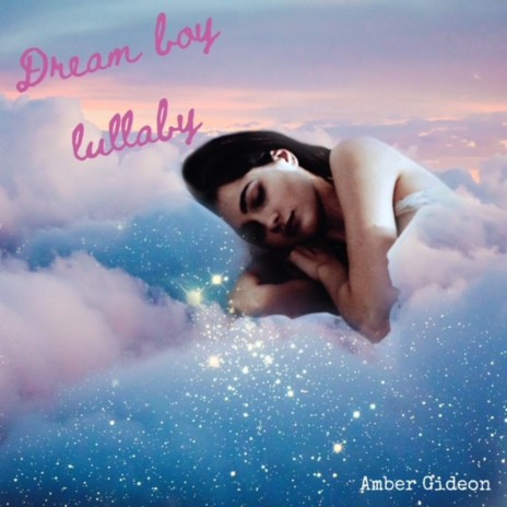 Dream Boy Lullaby | Boomplay Music