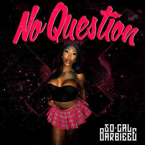 No Question | Boomplay Music