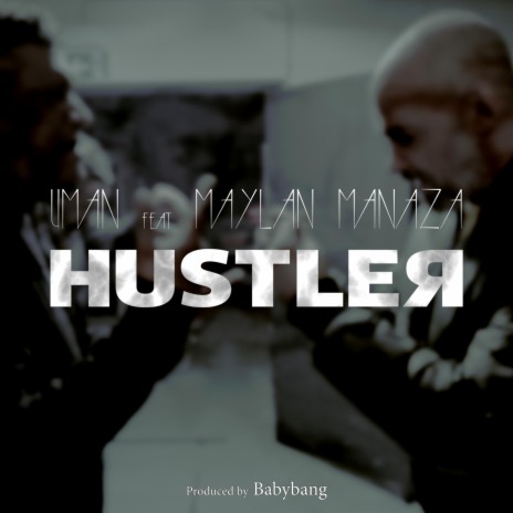 Hustler (feat. Maylan Manaza) | Boomplay Music