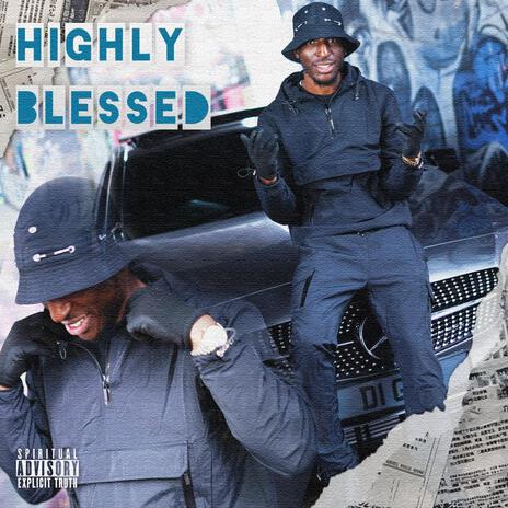 Highly Blessed | Boomplay Music