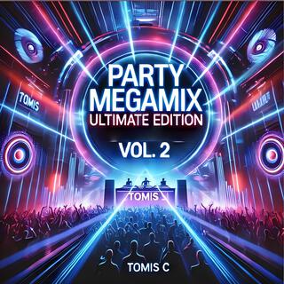 Party Megamix Ultimate Edition 2025, Vol. 2