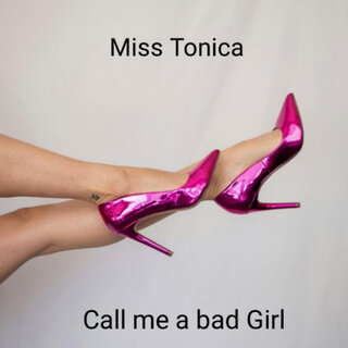 Call Me a Bad Girl