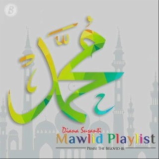 Mawlid Playlist: Praise the Beloved