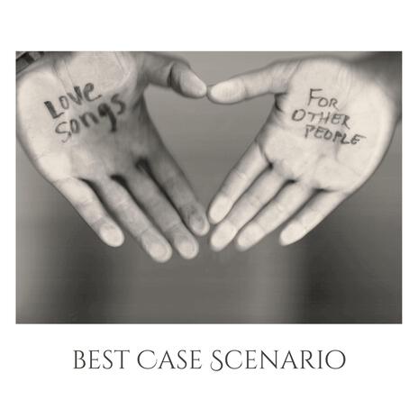 Best Case Scenario | Boomplay Music