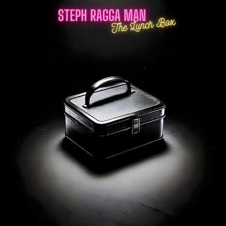 Steph Ragga Man (Lunch Box) | Boomplay Music