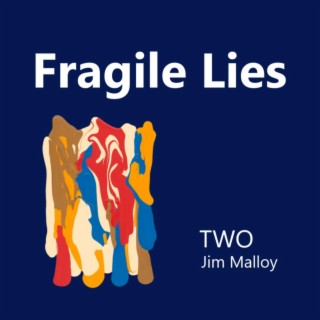 Fragile Lies lyrics | Boomplay Music