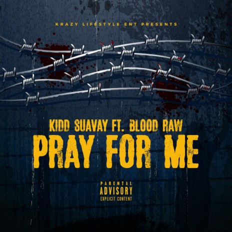 pray for me ft. Blood Raw