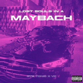 Lost Souls in a Maybach