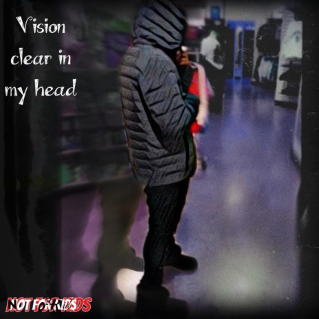 Clear vision in my head