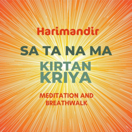 Kirtan Kriya (Meditation)