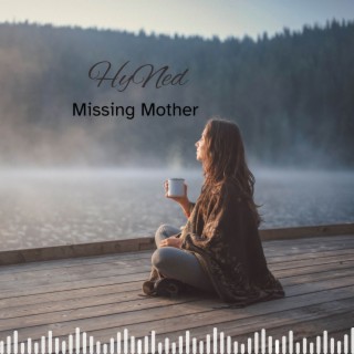 Missing Mother