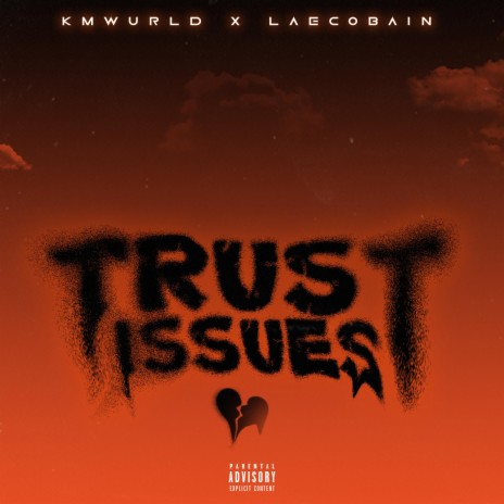 Trust Issues ft. Lae cobain | Boomplay Music