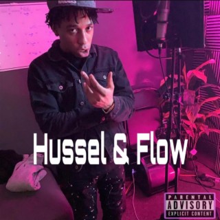 Hussel & Flow lyrics | Boomplay Music