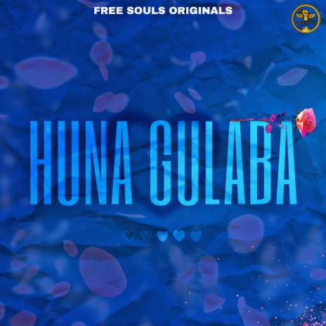Huna Gulaba | Boomplay Music