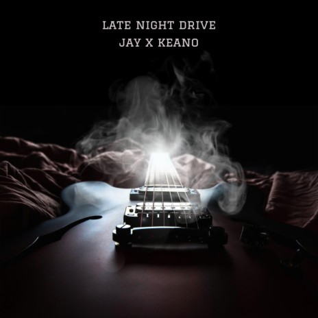 LATE NIGHT DRIVE ft. KEANO