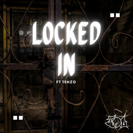 Locked In | Boomplay Music