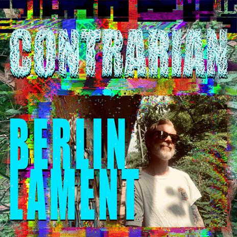 Berlin Lament | Boomplay Music